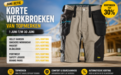 Juni Actie: Korting op Korte Werkbroeken van Topmerken – Comfortabel Werken tijdens Warme Dagen